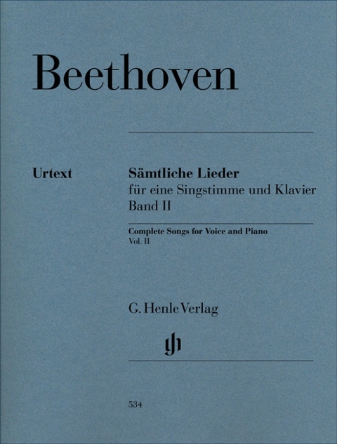 Ludwig van Beethoven - Sämtliche Lieder und Gesänge mit Klavier, Band II - 