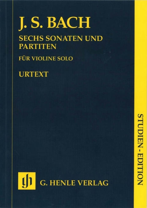 Johann Sebastian Bach - Sonaten und Partiten BWV 1001-1006 für Violine solo - 