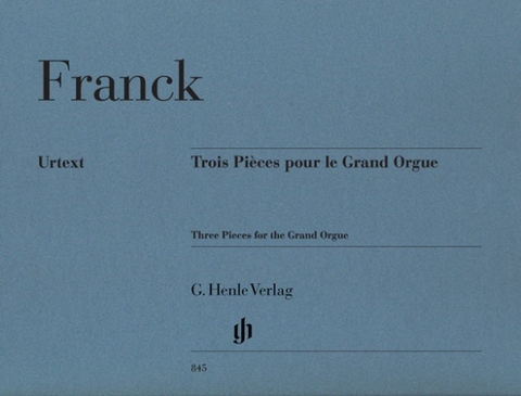 César Franck - Trois Pièces pour le Grand Orgue - 