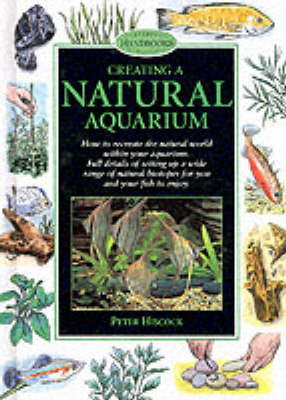 Creating a Natural Aquarium - Peter Hiscock
