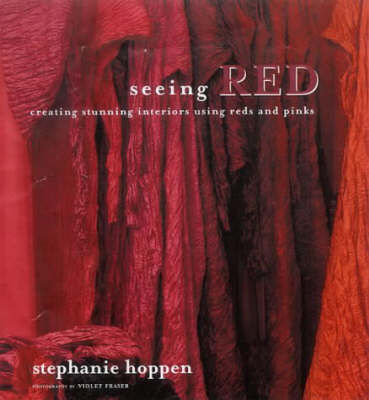 Seeing Red - Stephanie Hoppen
