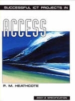 Successful ICT Projects In Access (2nd Edition)