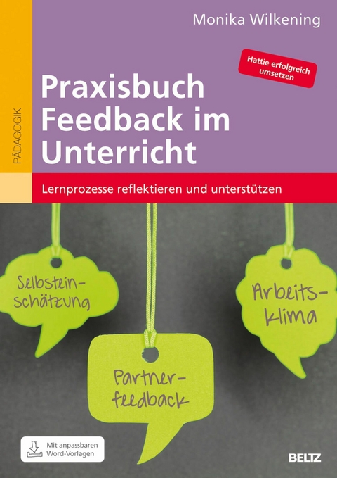 Praxisbuch Feedback im Unterricht -  Monika Wilkening
