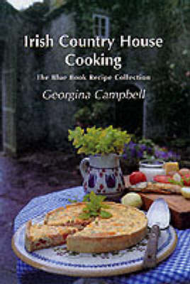 Irish Country House Cooking - Georgina Campbell