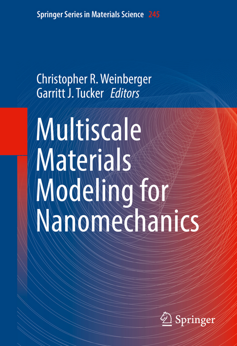 Multiscale Materials Modeling for Nanomechanics - 