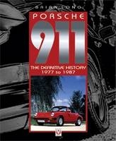 Porsche 911 - The Definitive History 1977-1987 - Brian Long