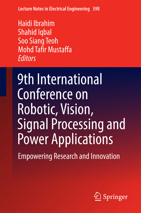 9th International Conference on Robotic, Vision, Signal Processing and Power Applications - 