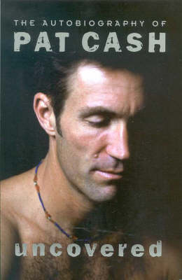 Uncovered - Pat Cash, Barry Flatman