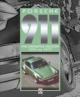 Porsche 911 - The Definitive History 1971-1977 - Brian Long