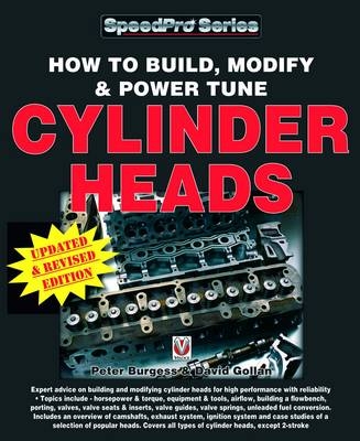 How to Build, Modify & Power Tune Cylinder Heads Updates & - Peter Burgess, David Gollan