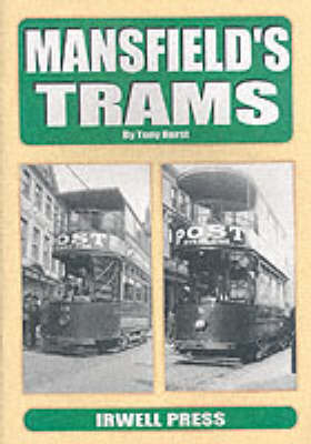 Mansfield's Trams - Tony Hurst