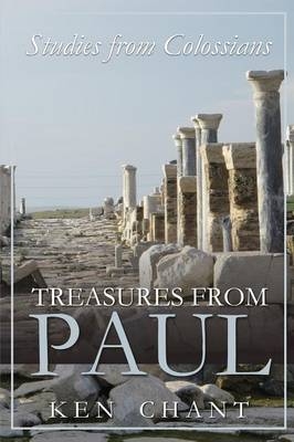 Treasures of Paul - Colossians - Ken Chant