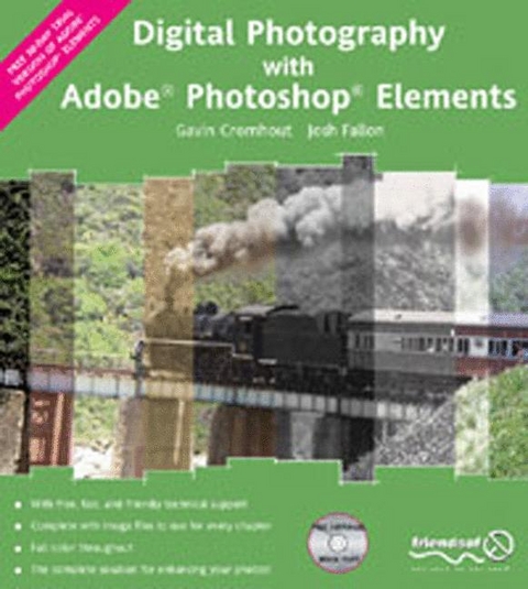 Digital Photography with Photoshop Elements - Gavin Cronhout, Josh Fallon