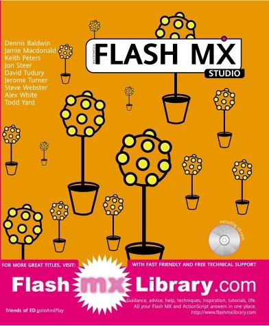 Macromedia Flash MX Studio - Jamie MacDonald, Keith Peters, Todd Yard, Jez Turner, Alex White