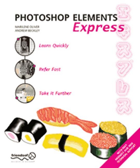 Photoshop Elements Express - Marilene Oliver, Andrew Beckley