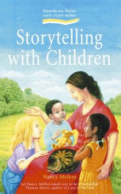 Storytelling with Children - Nancy Mellon