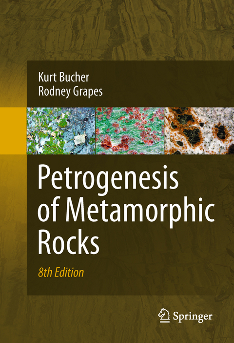 Petrogenesis of Metamorphic Rocks - Kurt Bucher, Rodney Grapes