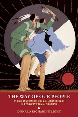 The Way of Our People - Donald Richard. Wright