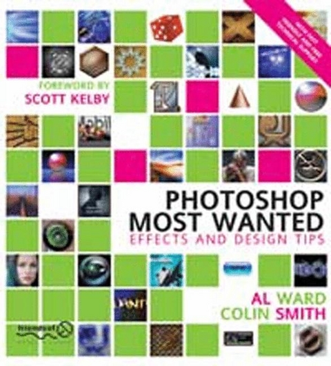 Photoshop Most Wanted - Al Ward, Colin Smith