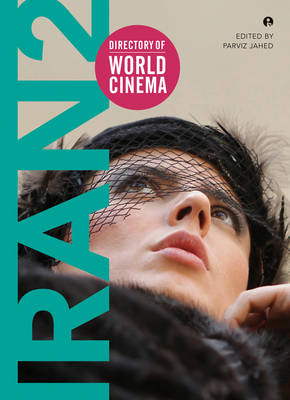 Directory of World Cinema: Iran 2 - Parviz Jahed