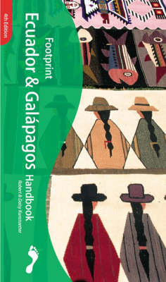 Ecuador and Galapagos Handbook - Alan Murphy, Robert Kunstaetter, Daisy Kunstaetter