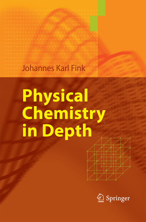 Physical Chemistry in Depth - Johannes Karl Fink