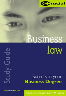 Business Law - Susan Heenan, Karen Moore