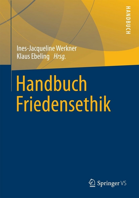 Handbuch Friedensethik - 