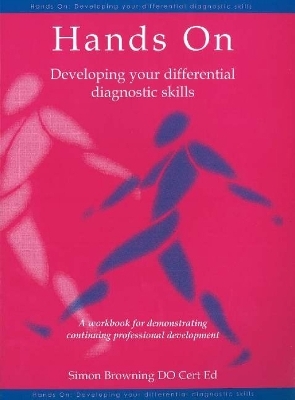 Hands On: developing your differential diagnostic skills - Dr Simon Browning