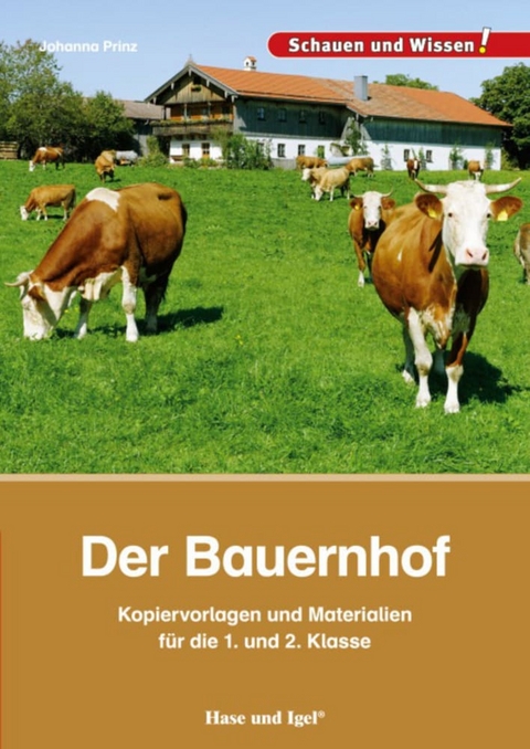Der Bauernhof – Kopiervorlagen und Materialien - Johanna Prinz