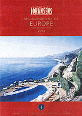 Johansens Recommended Hotels, Europe and the Mediterranean - 