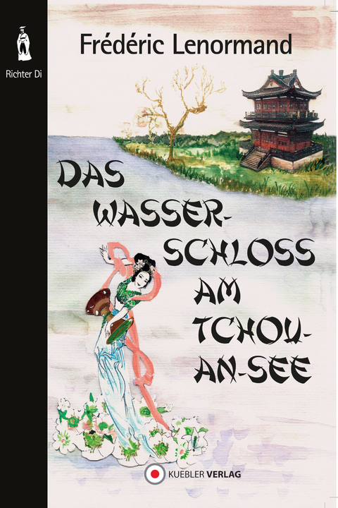 Das Wasserschloss am Tchou-An-See - Frédéric Lenormand