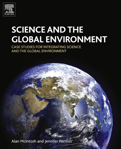 Science and the Global Environment -  Alan McIntosh,  Jennifer Pontius