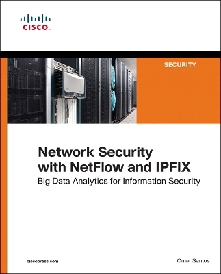 Network Security with NetFlow  and IPFIX - Omar Santos