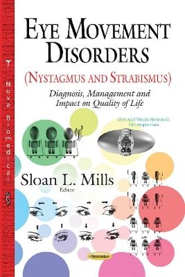 Eye Movement Disorders (Nystagmus and Strabismus) - 