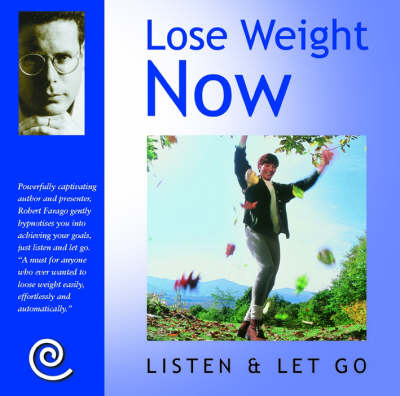 Lose Weight Now - Robert Farago