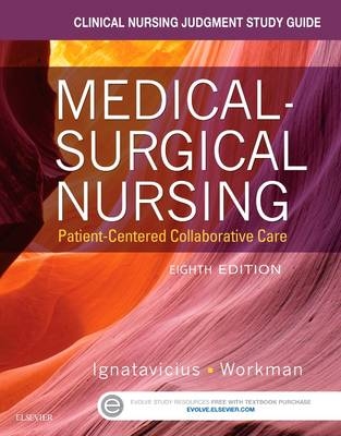 Clinical Nursing Judgment Study Guide for Medical-Surgical Nursing - Donna D. Ignatavicius, M. Linda Workman, Linda A. LaCharity, Candice K. Kumagai