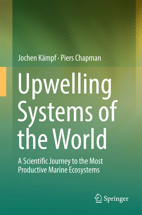 Upwelling Systems of the World -  Jochen Kämpf,  Piers Chapman