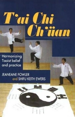 T'ai Chi Ch'uan - Jeaneane Fowler