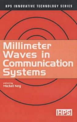 Millimeter Waves in Communication Systems - 