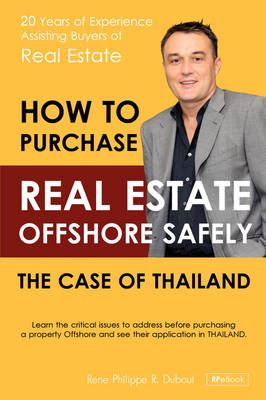 How to Purchase Offshore Real Estate Safely - Rene-Philippe R Dubout