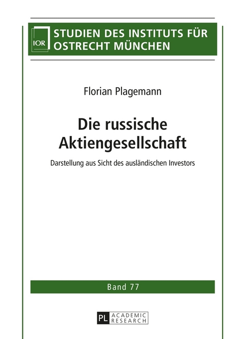 Die russische Aktiengesellschaft - Florian Plagemann