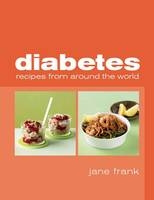 Diabetes Recipes around the World - Jane Frank