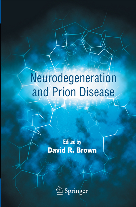 Neurodegeneration and Prion Disease - 