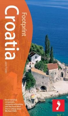 Croatia Footprint Handbook - Jane Foster