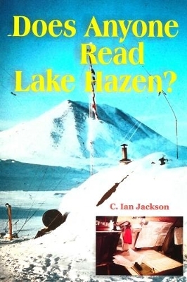 Does Anyone Read Lake Hazen? - C. Ian Jackson