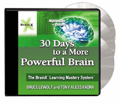 30 Days to a More Powerful Brain - Bruce Lewolt, Tony Alessandra