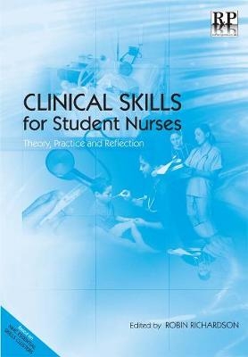 Clinical Skills for Student Nurses - 