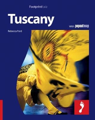 Tuscany Footprint Full-Colour Guide - Rebecca Ford