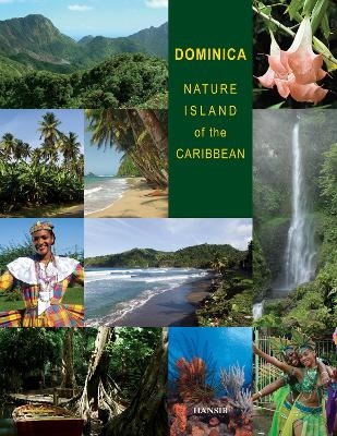 Dominica: Nature Island of the Caribbean - Second Edition - 